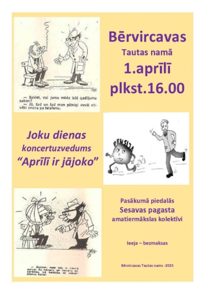 Bērvircavas Tautas namā joku dienas koncertuzvedums "Aprīlī ir jājoko"
