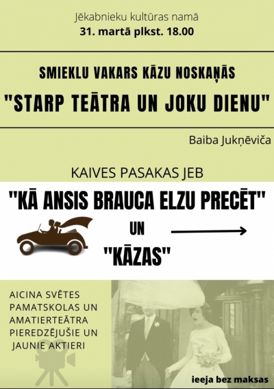 Jēkabnieku kultūras namā smieklu vakars kāzu noskaņās "Starp Teātra un Joku dienu"