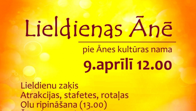 Pie Ānes kultūras nama pasākums "Lieldienas Ānē"