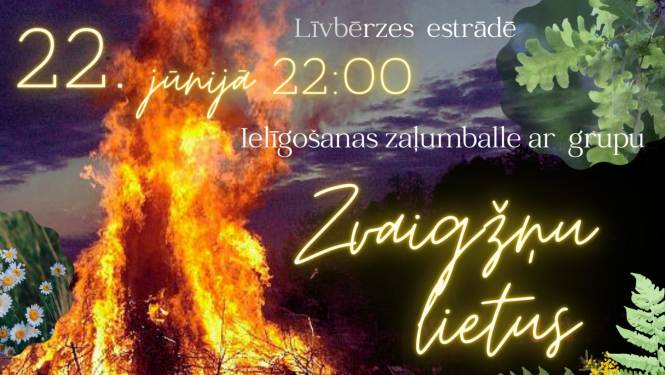 Līvbērzes estrādē ielīgošanas zaļumballe