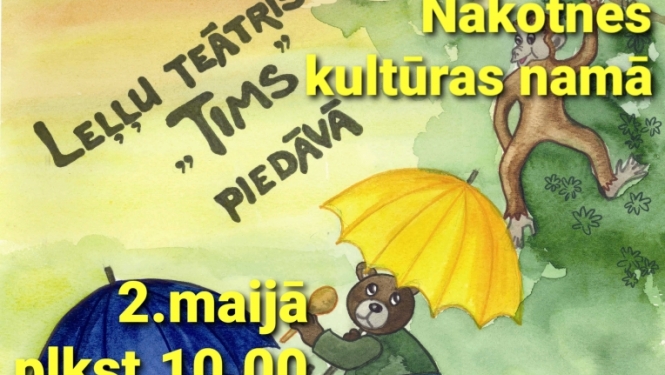 Leļļu teātra "Tims" koncertprogramma "No pasakas ar dziesmu"