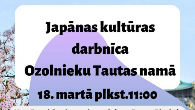 Ozolnieku Tautas namā Japānas kultūras darbnīca ar lektori Jukako Vitols-Hirata