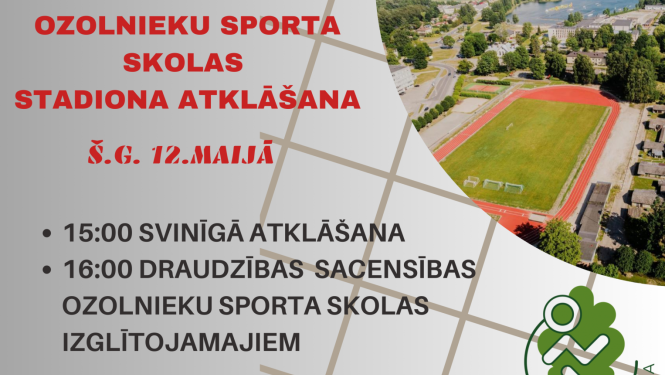 Ozolnieku stadiona atklāšana
