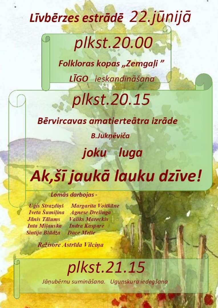 Līvbērzes estrādē ielīgošanas pasākums