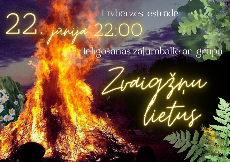 Līvbērzes estrādē ielīgošanas zaļumballe