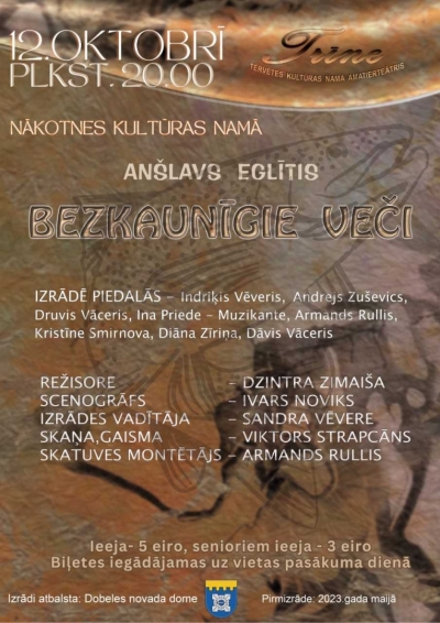 Izrāde "Bezkaunīgie veči"