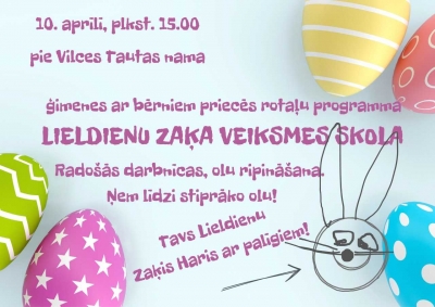 Pie Vilces Tautas nama "Lieldienu zaķa veiksmes skola"