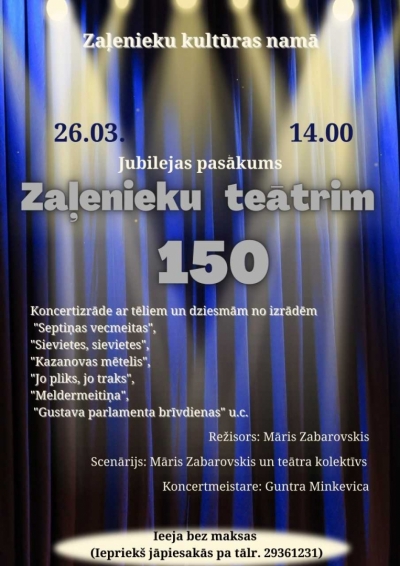 Zaļenieku kultūras namā Zaļenieku amatierteātra 150.jubilejas pasākums