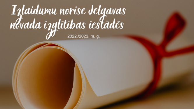 izlaidumu norise Jelgavas novada izglītības iestādē
