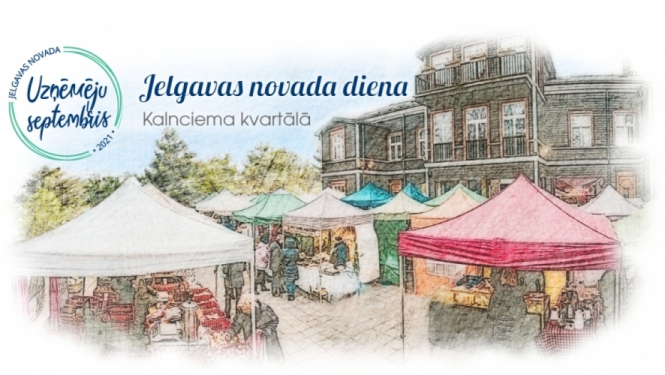 Jau rīt - Jelgavas novada diena Kalnciema kvartālā