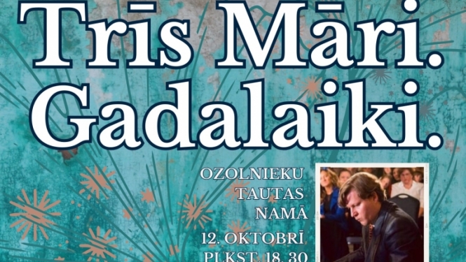 Trīs Māri.Gadalaiki.