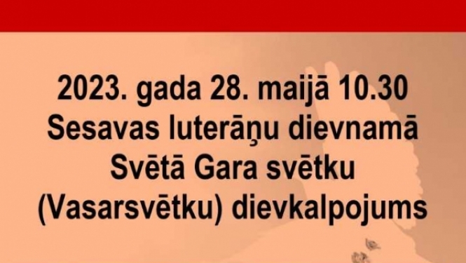 Vasarsvētku Dievkalpojums Sesavas baznīcā