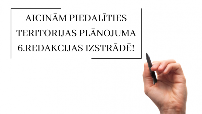 Teritorijas plānojuma 6.redakcijas izstrādei