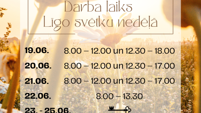 Darba laiks Līgo svētku nedēļā