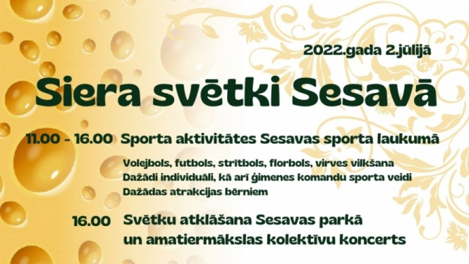 Iedzīvotāji aicināti uz Siera svētkiem Sesavā