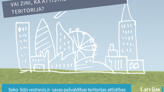 Kas notiek Tavā pašvaldībā? Uzzini aktuālo sadaļā "Teritorijas attīstības plānošana"
