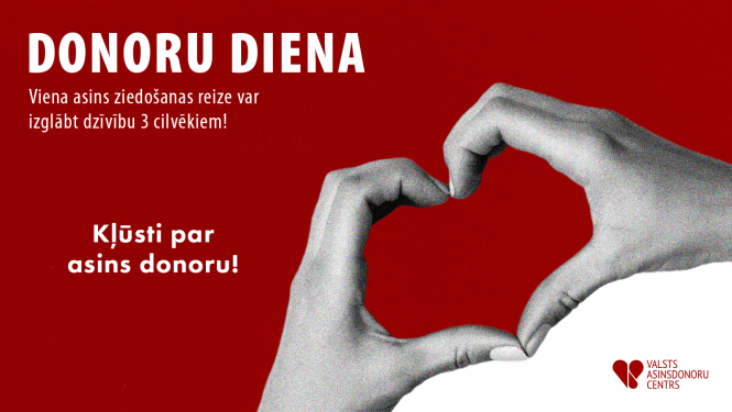 Valsts asinsdonoru centrs aicina ziedot asinis