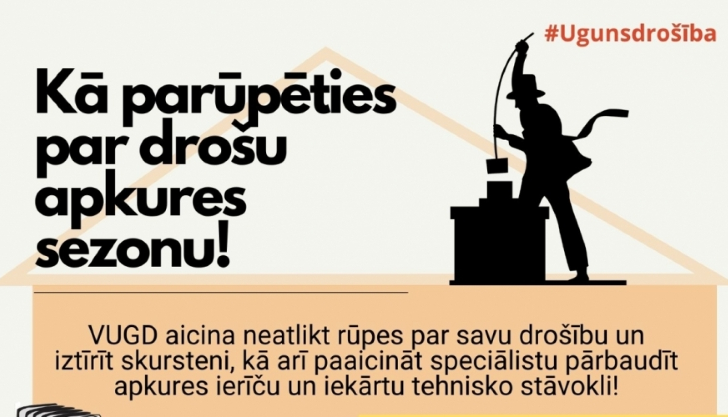 Pirms apkures sezonas parūpējies par mājokļa ugunsdrošību!