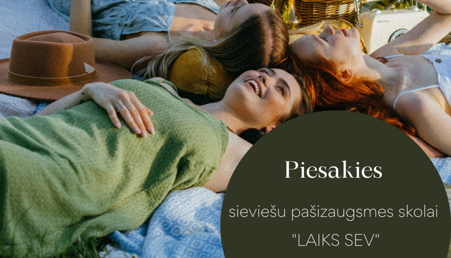 projekts sieviešu pašizaugsmes skolai “Laiks sev”