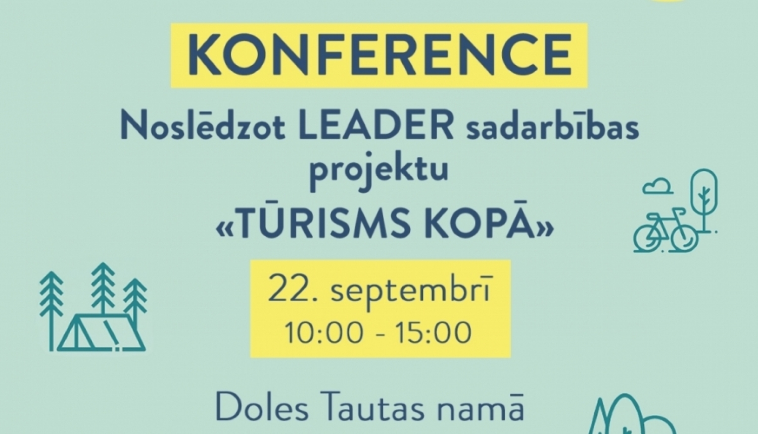 Gaidāma projekta „Tūrisms kopā” noslēguma konference