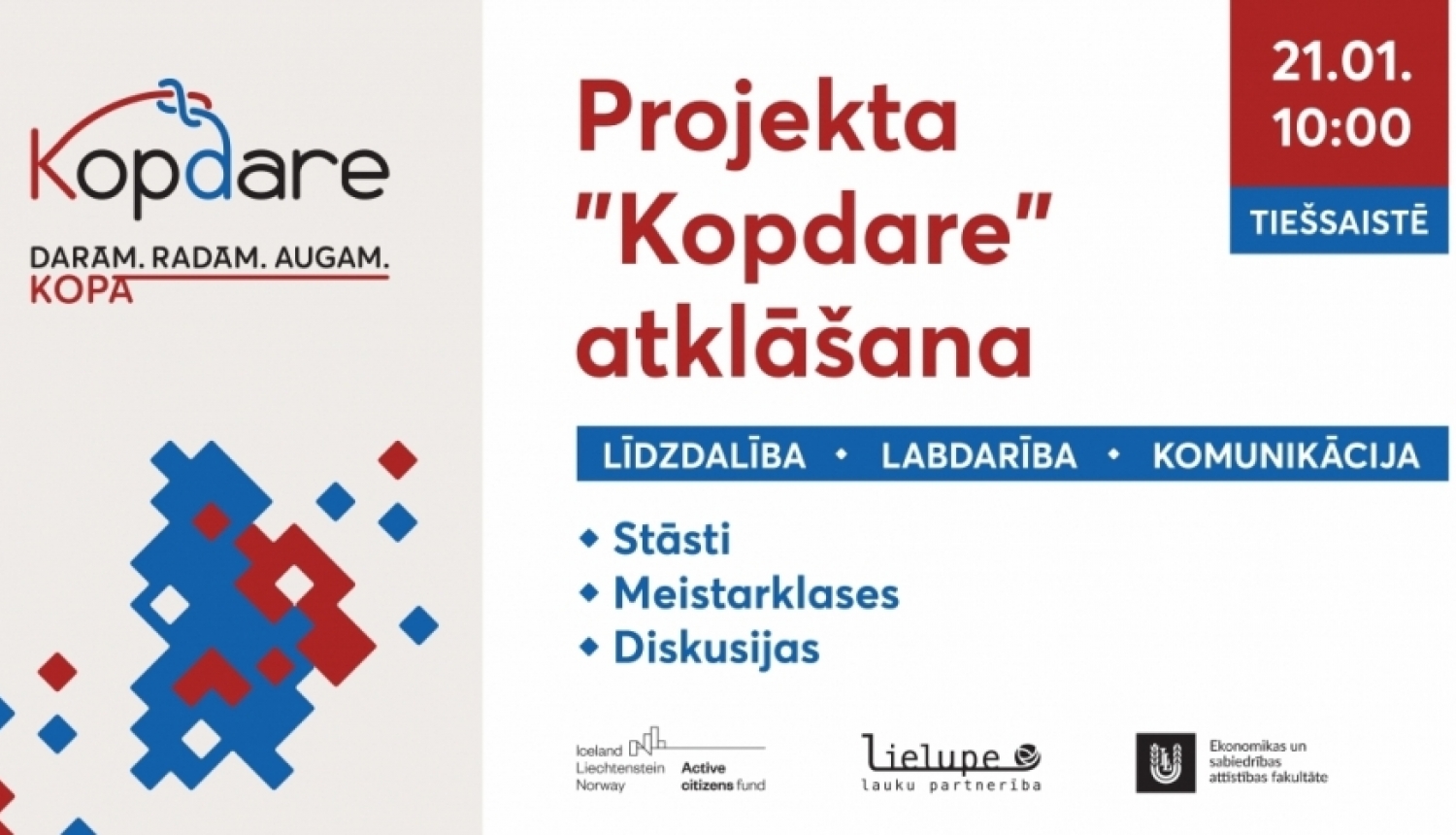 Aicinām piedalīties “Kopdares” projekta atklāšanā!